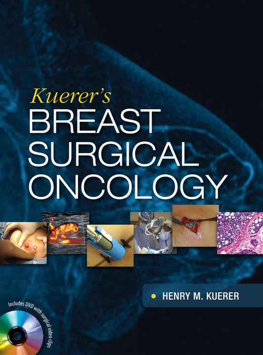 Kuerer’s Breast Surgical Oncology (PDF + Videos)