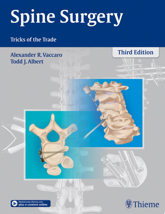 Spine Surgery: Tricks of the Trade, 3rd Edition