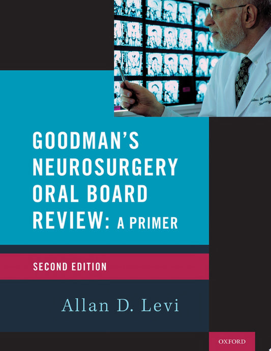 Neurosurgery Oral Board Review, 2nd Edition