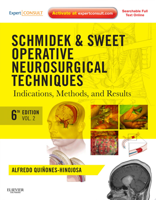 Schmidek and Sweet: Operative Neurosurgical Techniques 2-Volume Set, 7th Edition