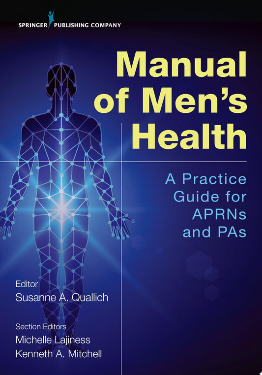 Manual of Mens Health: A Practice Guide for APRNs and Pas