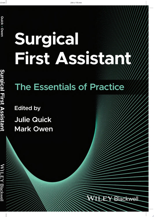 Surgical First Assistant: The Essentials of Practice