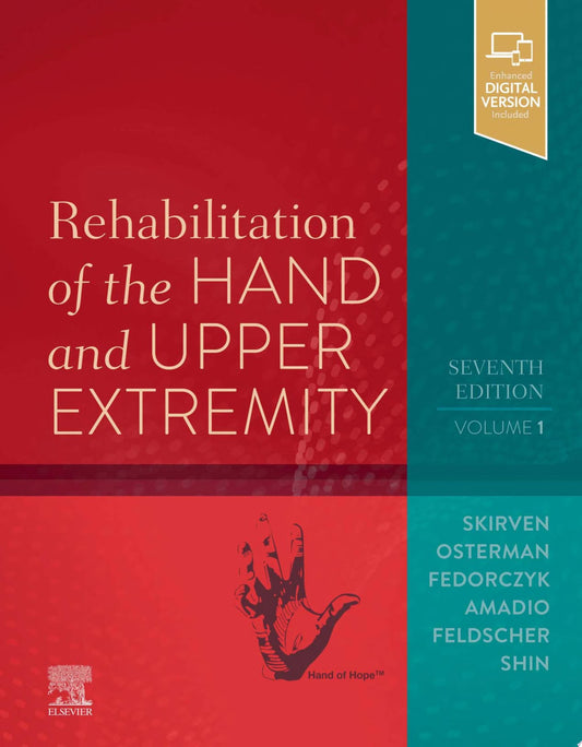 Rehabilitation of the Hand and Upper Extremity, 2-Volume Set, 7th edition