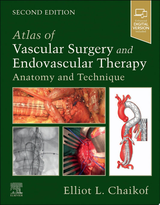 Atlas of Vascular Surgery and Endovascular Therapy: Anatomy and Technique, 2ed