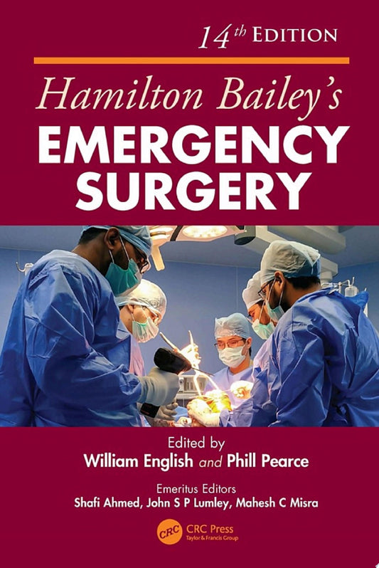 Hamilton Bailey’s Emergency Surgery, 14th edition