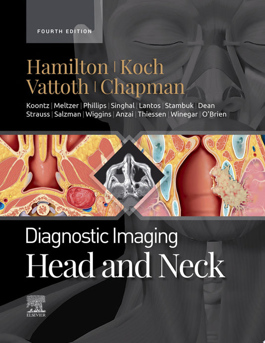 Diagnostic Imaging: Head and Neck, 3rd Edition