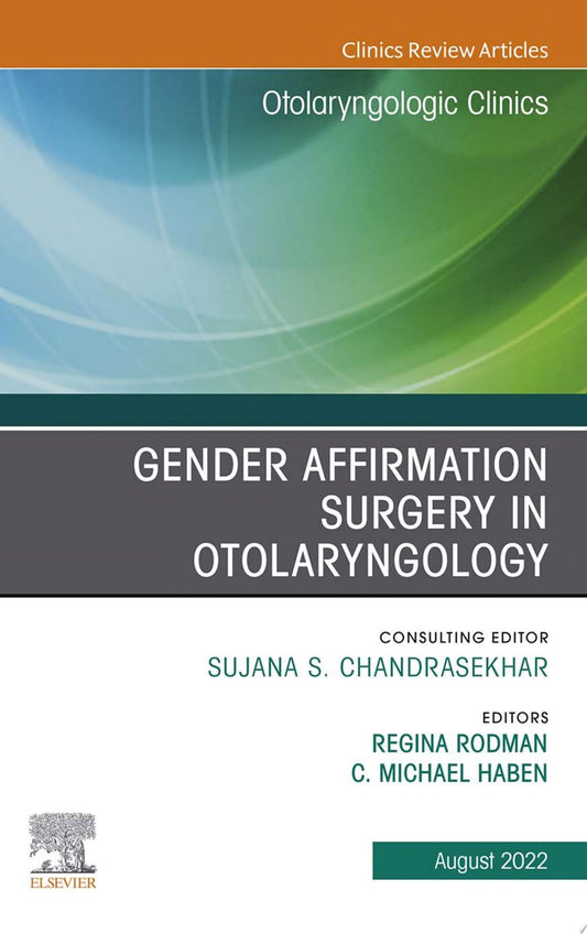Gender Affirming Surgery of the Face and Neck