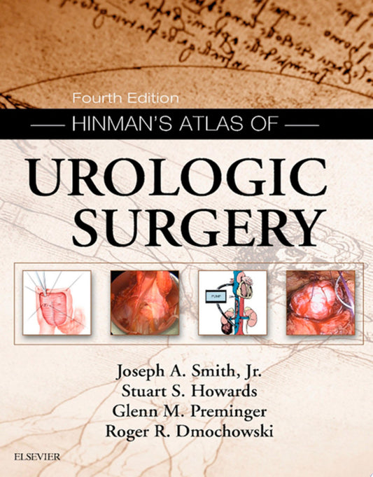 Hinman’s Atlas of Urologic Surgery Revised Reprint, 4th Edition