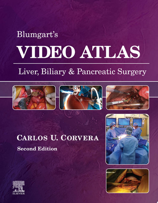 Blumgart’s Video Atlas: Liver, Biliary and Pancreatic Surgery, 2nd Edition (PDF + Videos)