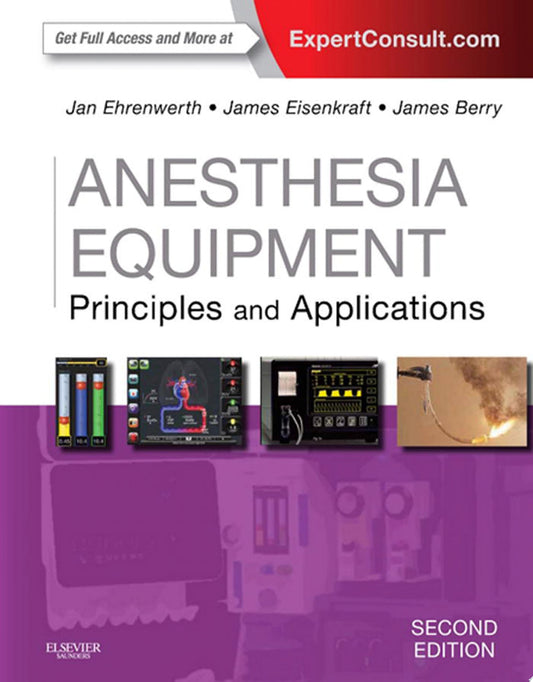 Anesthesia Equipment: Principles and Applications, 3rd Edition