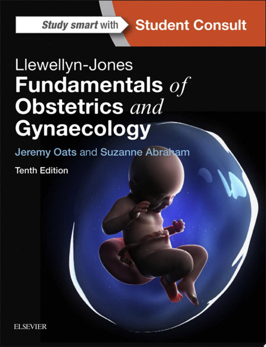 Llewellyn-Jones Fundamentals of Obstetrics and Gynaecology, 10th Edition