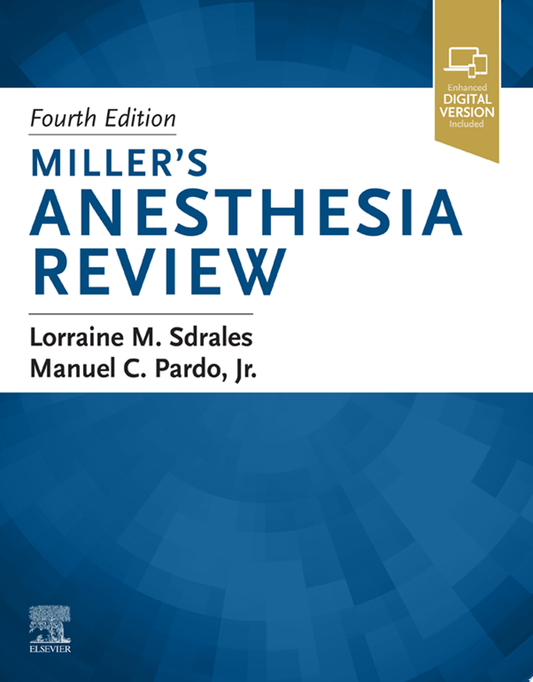 Miller’s Anesthesia Review, 4th edition