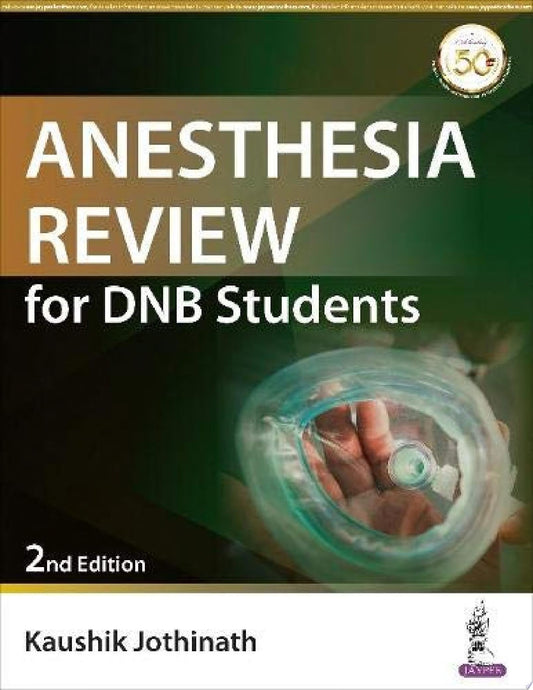Anesthesia Review for DNB Students 2nd Edition