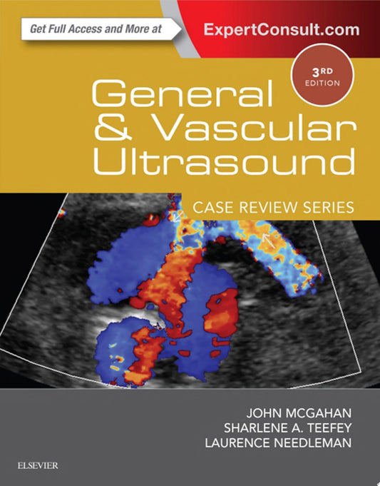 General and Vascular Ultrasound: Case Review Series, 3rd Edition