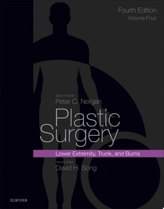 Plastic Surgery: Volume 4: Trunk and Lower Extremity, 3rd