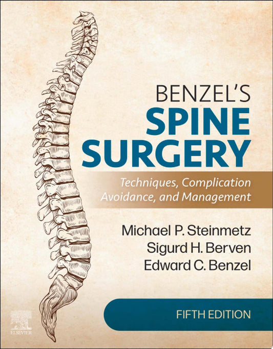Benzel’s Spine Surgery, 2-Volume Set, 4th Edition