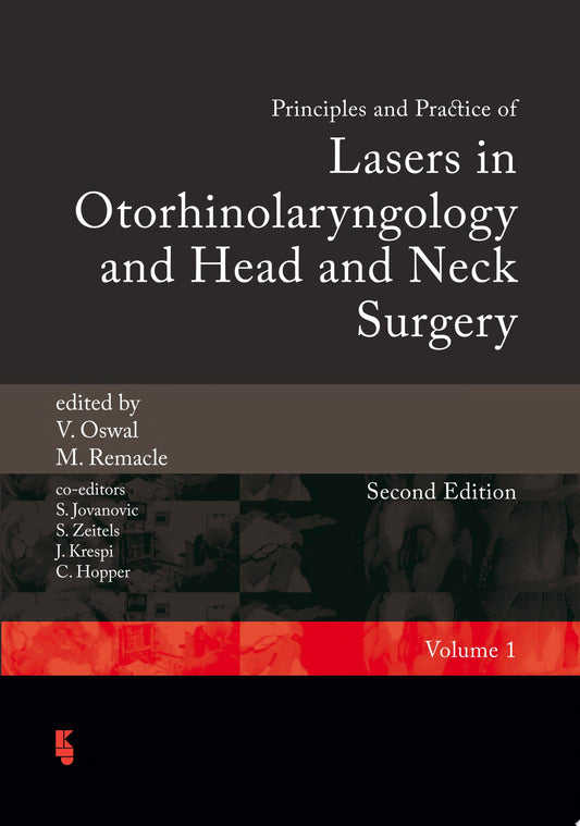 Principles and Practice of Lasers in Otorhinolaryngology and Head and Neck Surgery