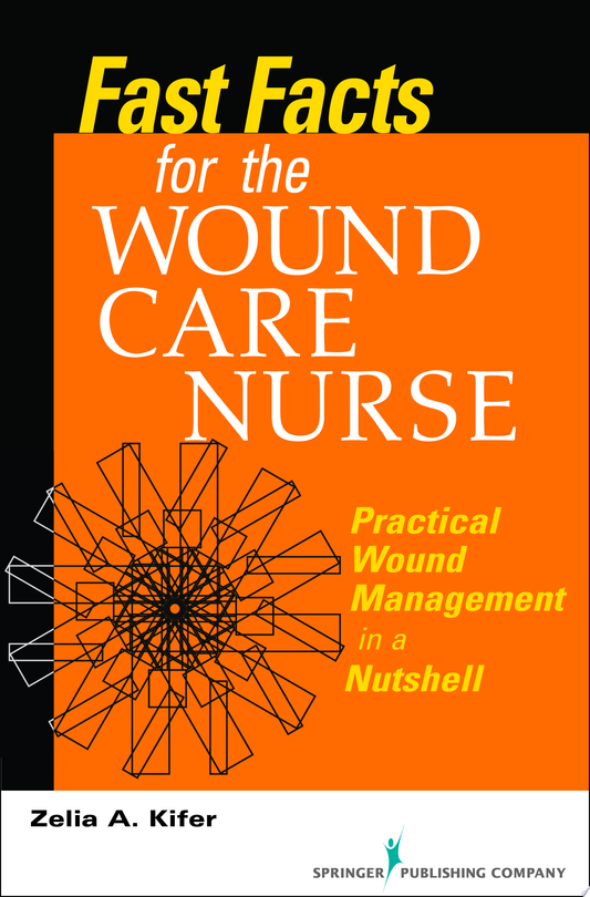 Fast Facts for Wound Care Nursing: Practical Wound Management, 2nd Edition